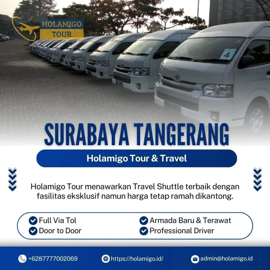 Travel Shuttle Surabaya Tangerang Holamigo Tour