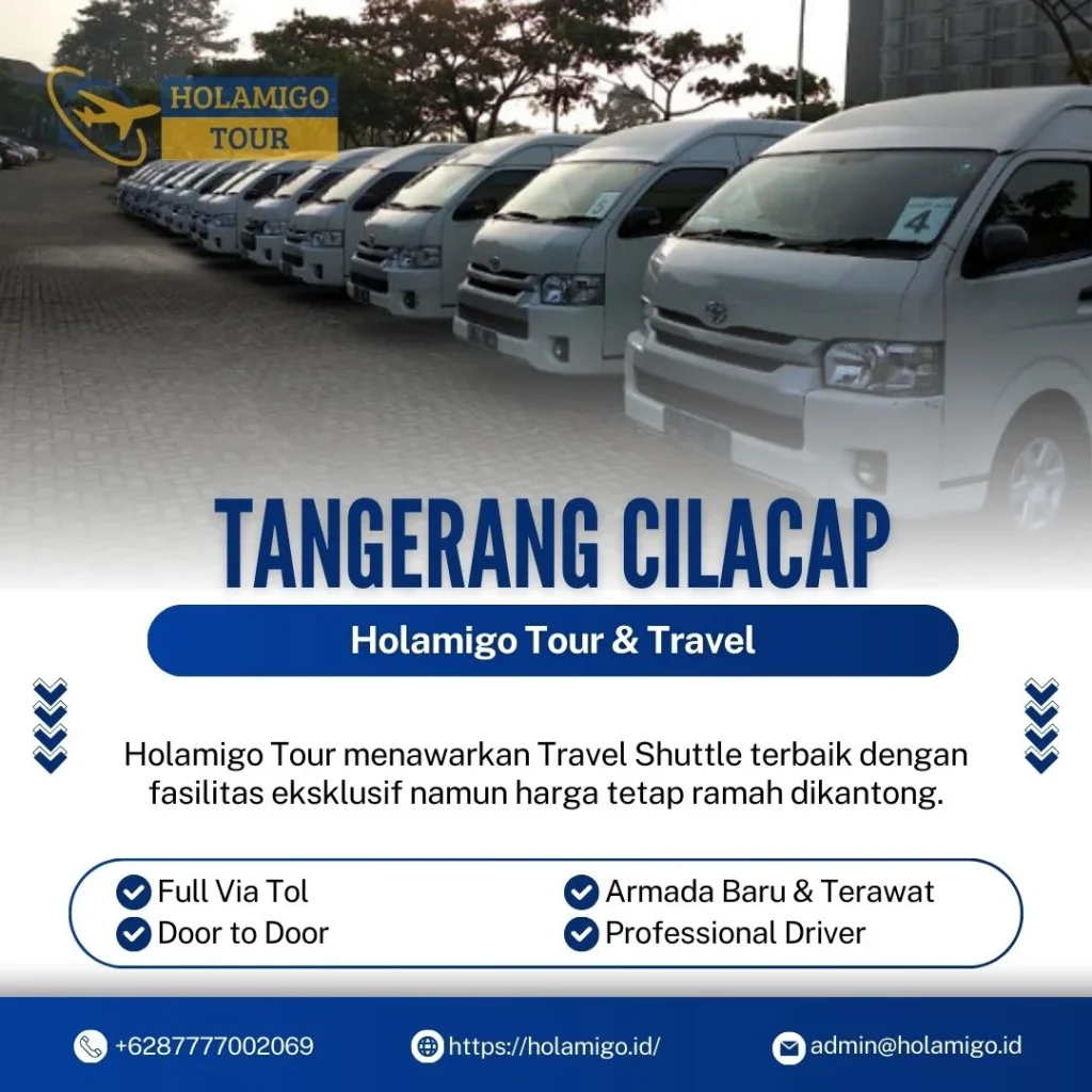 Travel Shuttle Tangerang Cilacap Holamigo Tour