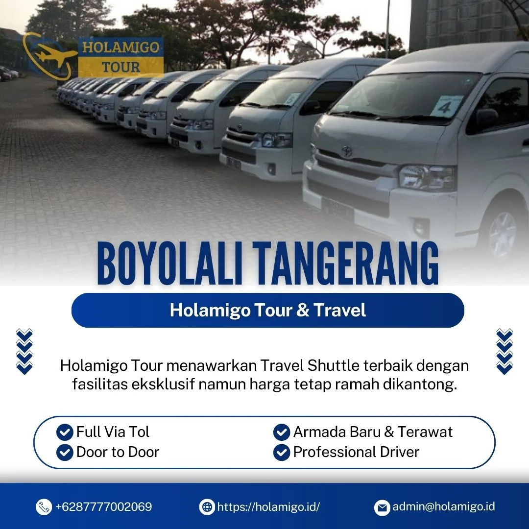 Travel Shuttle Boyolali Tangerang Holamigo Tour