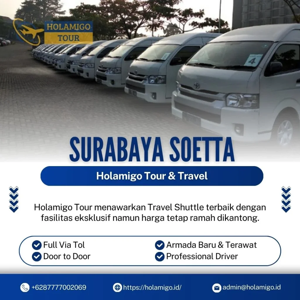 Travel Shuttle Surabaya Soetta Holamigo Tour